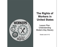 [ai] Cover of a lesson plan titled "The Rights of Workers in United States" focused on understanding modern-day slavery. The design includes a circular emblem with gear motifs and scales, along with the text detailing grade level (9-12).